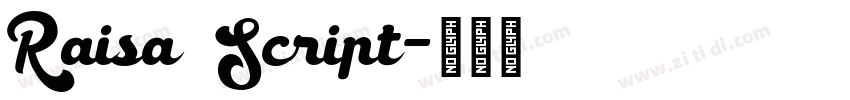 Raisa Script字体转换
